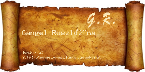 Gangel Ruszlána névjegykártya